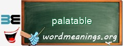 WordMeaning blackboard for palatable